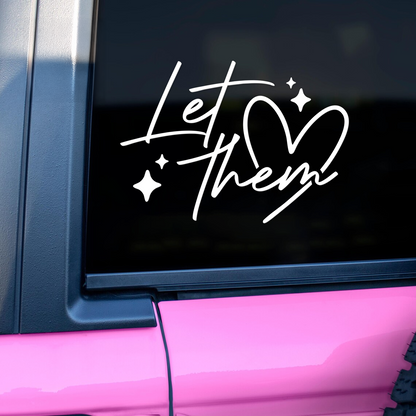 "Let Them" Mental Health Positive Affirmation Car Decal