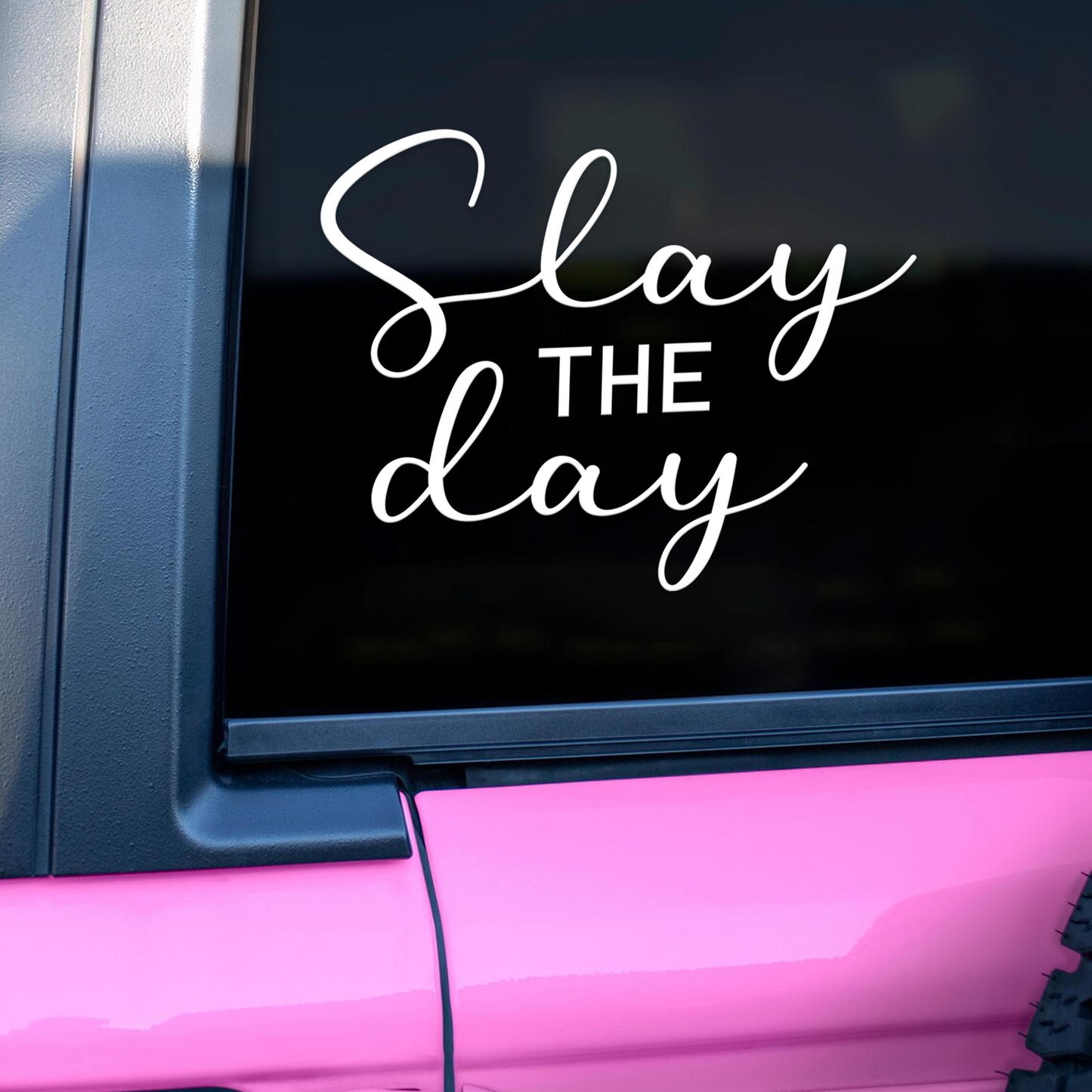 "Slay The Day" Inspirational Car Decal