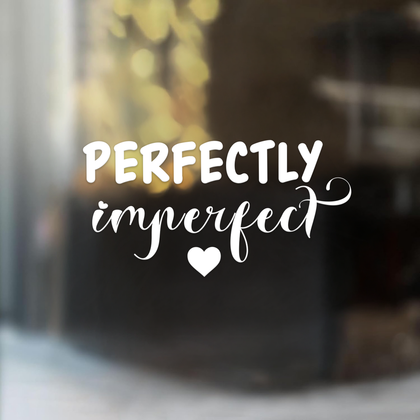 "Perfectly Imperfect Joy" Inspirational Car Decal