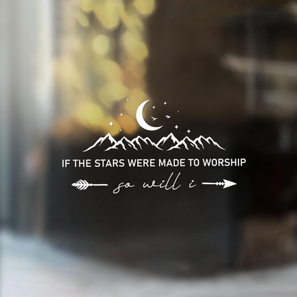 "If The Stars Were Made to Worship" Christian Car Decal