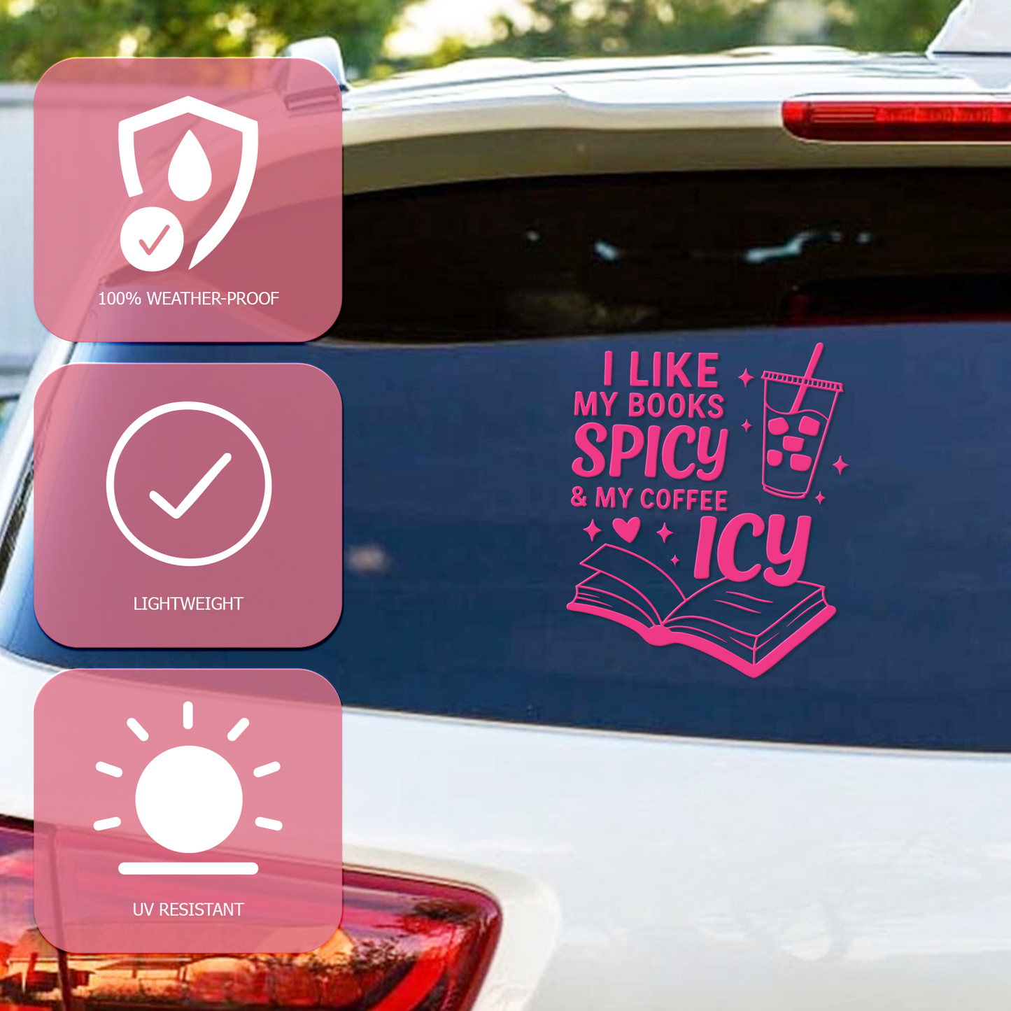 "I Like My Books Spicy & My Coffee Icy" Car Decal
