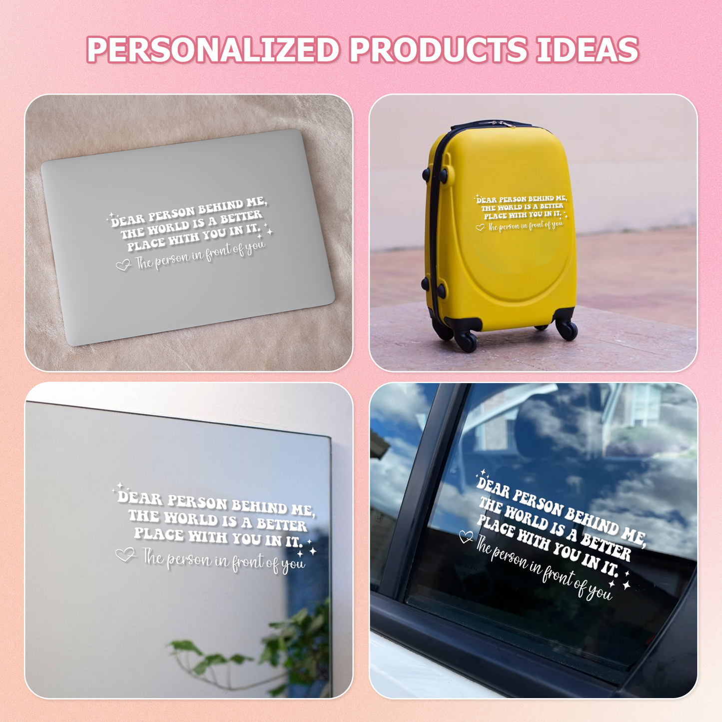 "Dear Person Behind Me" Motivational Car Decal