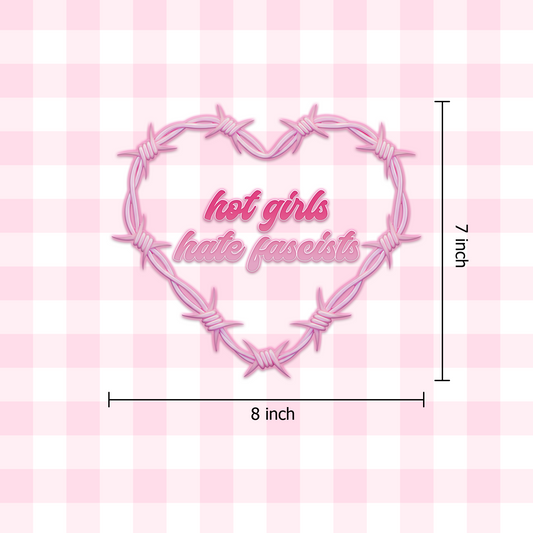 "Hot Girls Hate Fascists" Feminist Car Decal