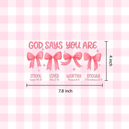"God Says You Are" Affirmation Christian Car Decal