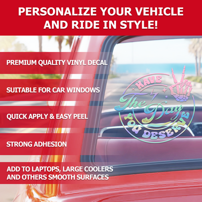 "Have The Day You Deserve" Skeleton Hand Car Decal