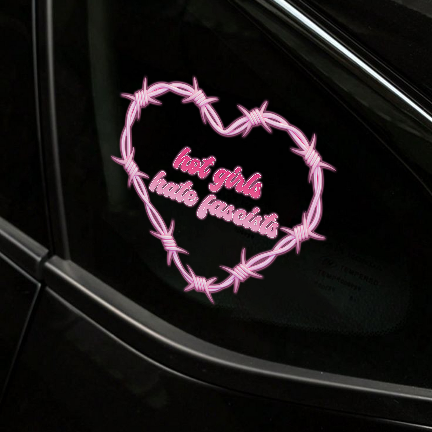 "Hot Girls Hate Fascists" Feminist Car Decal