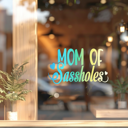 "Mom of Sassholes" Holographic Car Sticker
