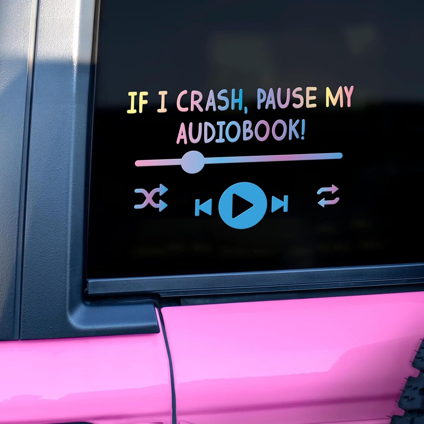 "If I Crash Pause My Audiobook" Car Decal