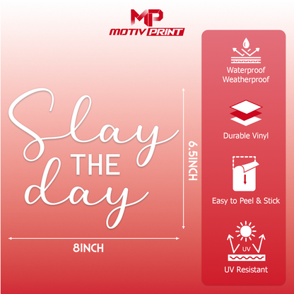 "Slay The Day" Inspirational Car Decal