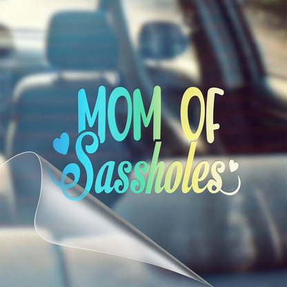 "Mom of Sassholes" Holographic Car Sticker